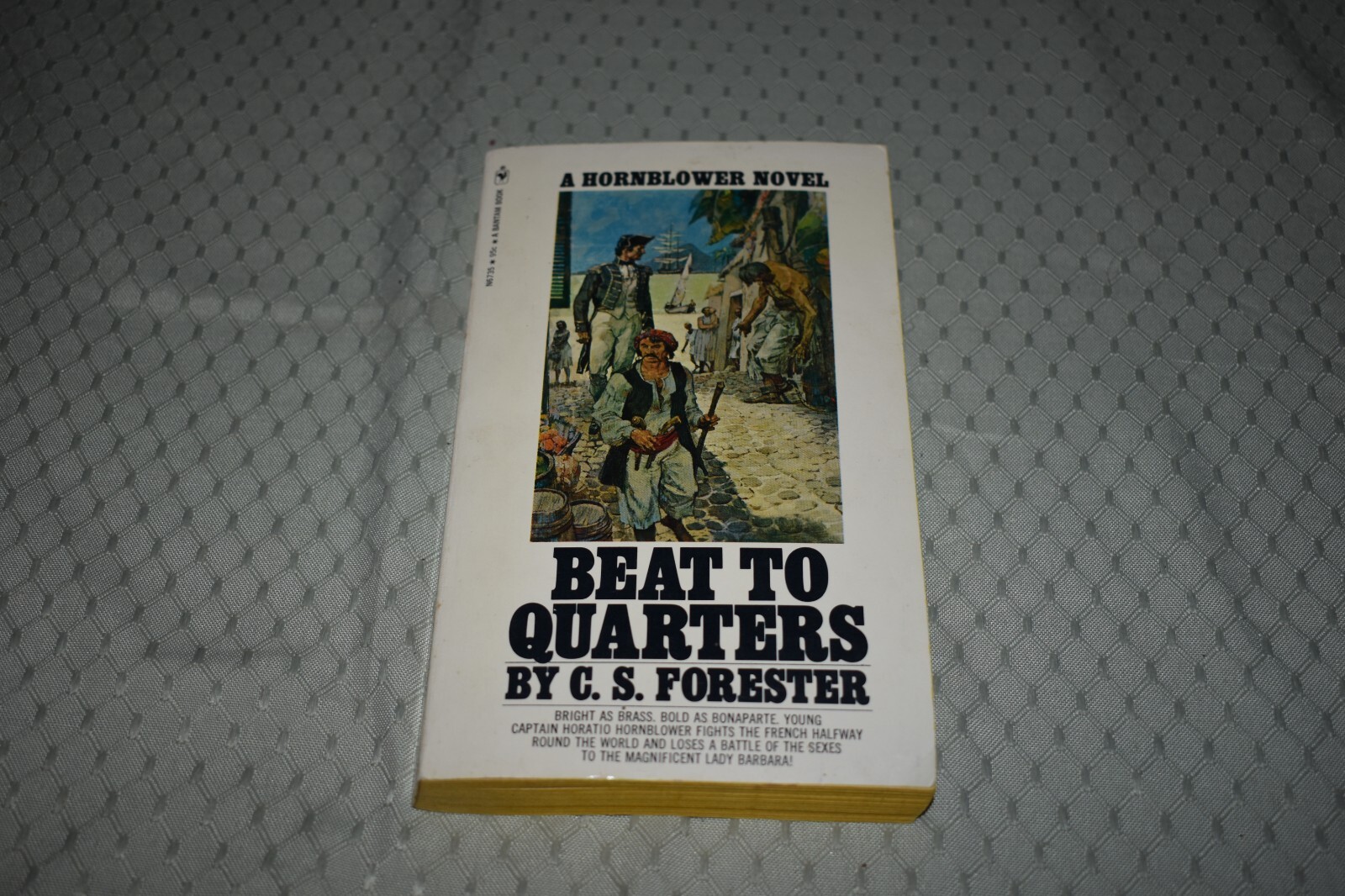 Beat to Quarters by C.S. Forester (1st Bantam Edition/6th Printing, paperback)