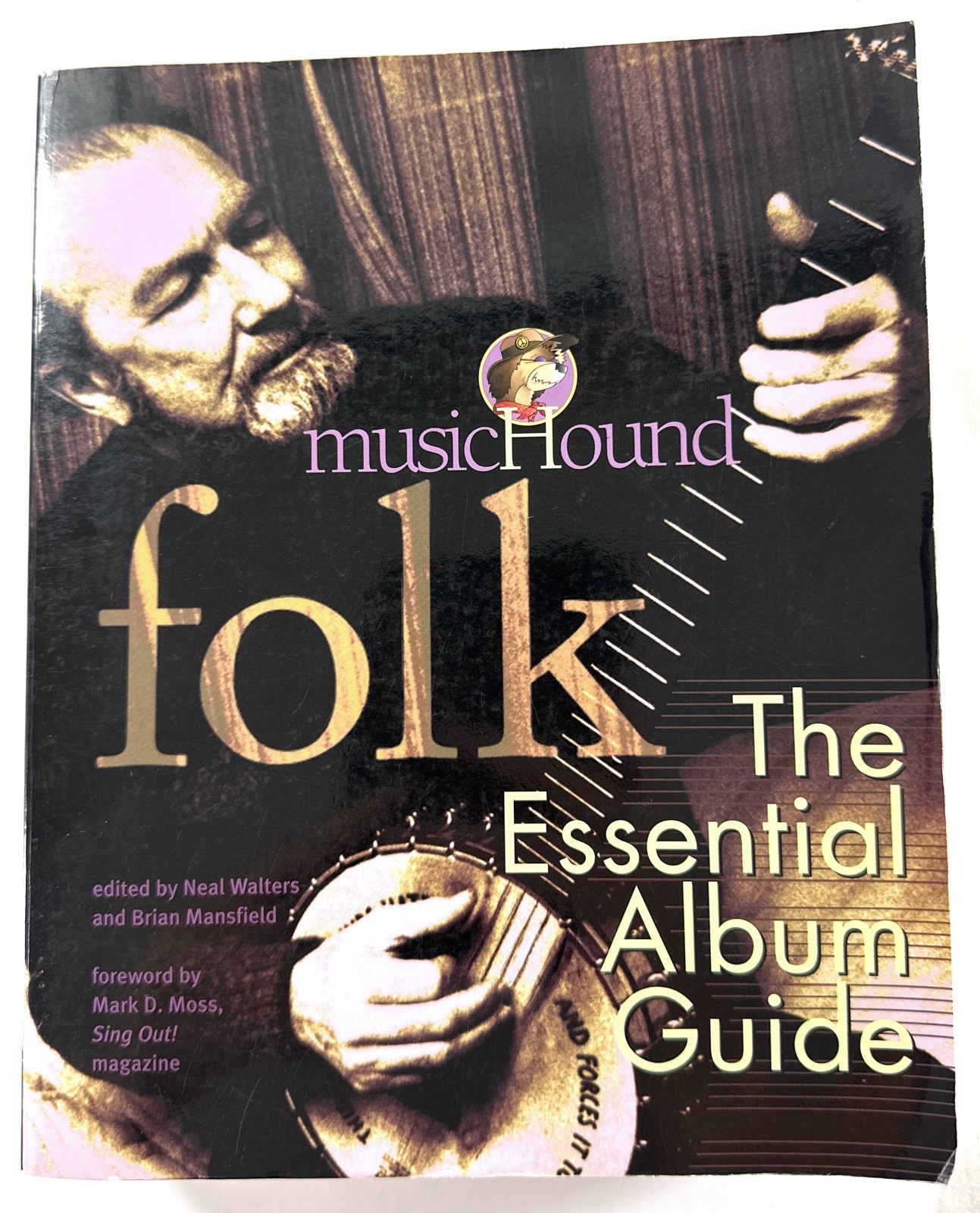 MusicHound Folk: The Essential Album Guide by Neal Walters W/CD
