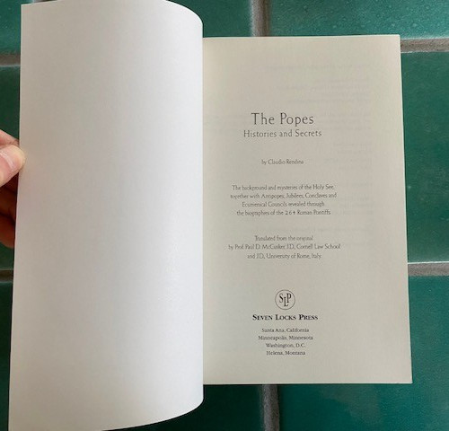 The POPES Histories and Secrets by Claudio Rendina 2002 Seven Locks Press PB