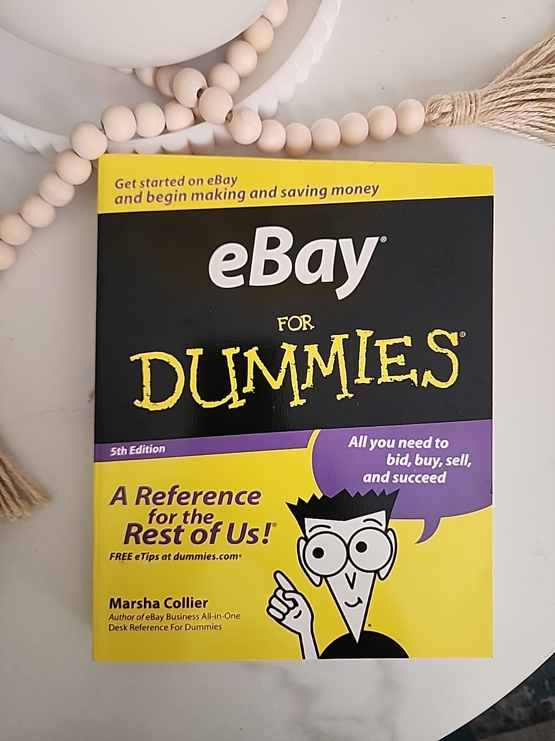 EBay for“ Dummies“ 5th Edition by Marsha Collier . Paperback . Wiley. 350+ Pages