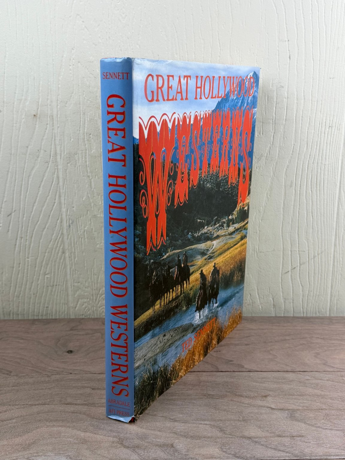 Great Hollywood Westerns Ted Sennett 1992 Film History Coffee Table Book Abrams