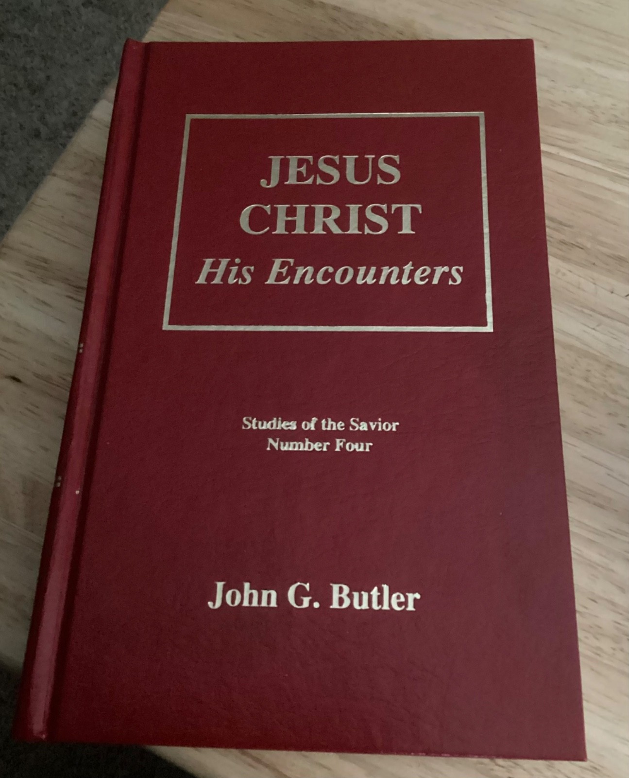 Jesus Christ His Encounters by John G. Butler Hard Back, See description