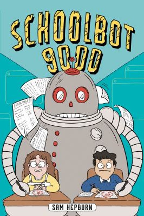 Schoolbot 9000: A Graphic Novel Paperback Sam Hepburn