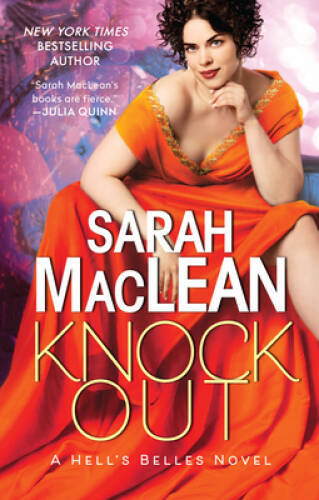 Knockout: A Hells Belles Novel (Hells Belles, 3) By MacLean, Sarah – GOOD