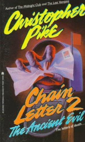 Ancient Evil (Chain Letter 2) by Christopher Pike