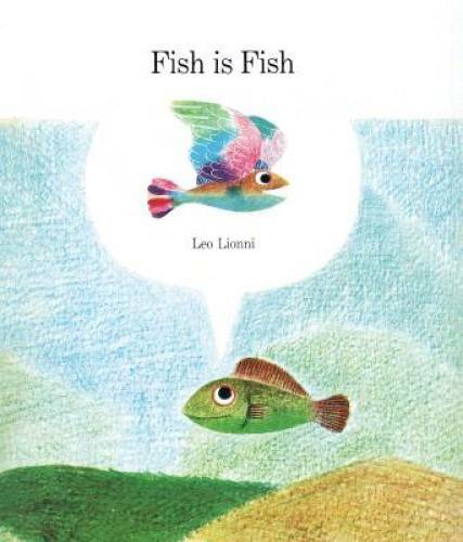 Fish Is Fish – Hardcover By Lionni, Leo – GOOD