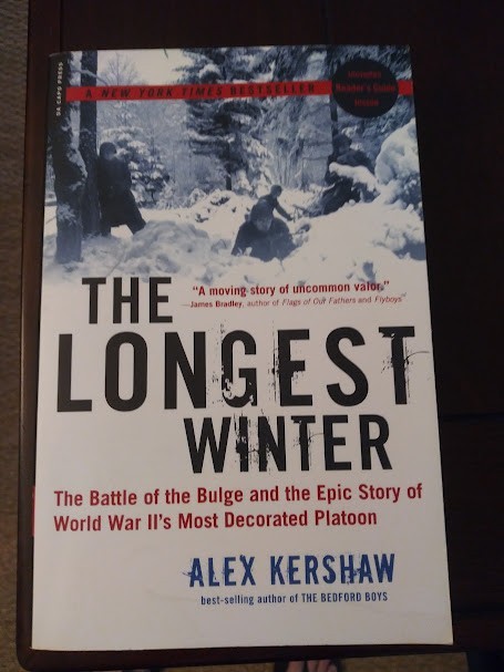 The Longest Winter : The Battle of the Bulge WW2 Alex Kershaw
