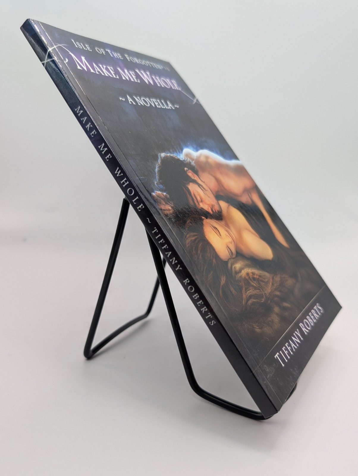 Make Me Whole By Tiffany Roberts – Isle Of The Forgotten #2.5 *SIGNED*