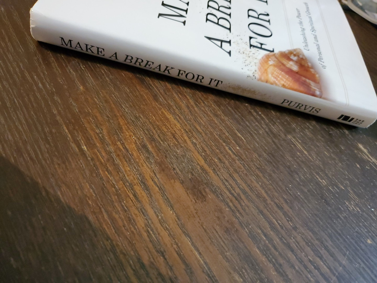 Make a Break for It: Unleashing the Power of Personal and Spiritual – VERRY GOOD