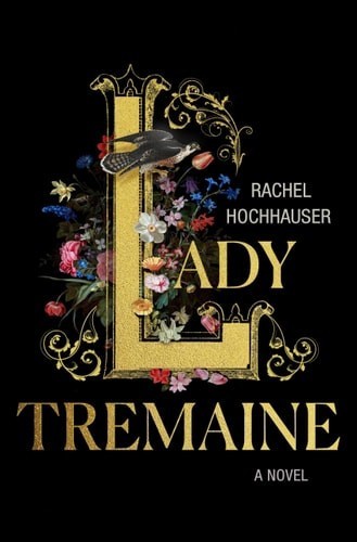 Lady Tremaine: A Novel by Rachel Hochhauser (2026, Hardcover)