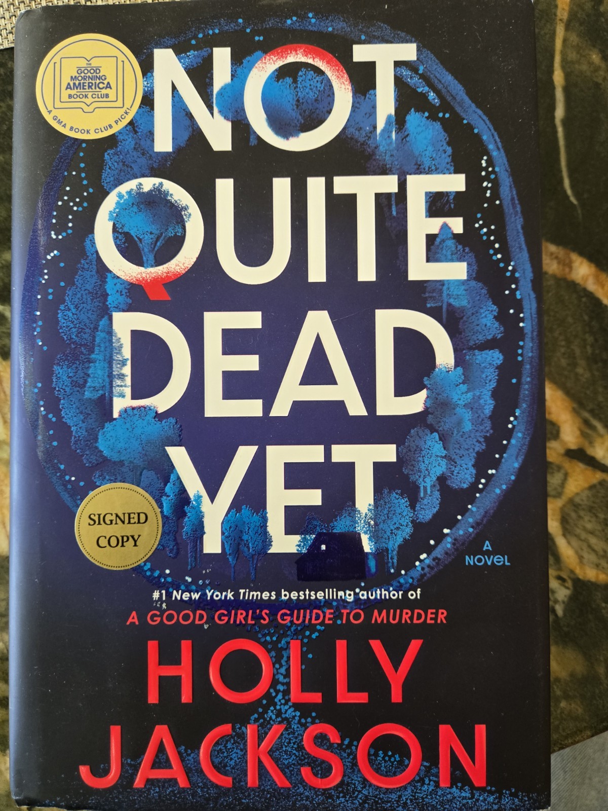SIGNED Not Quite Dead Yet by Holly Jackson, 2025 Hardcover/dust jacket/very good