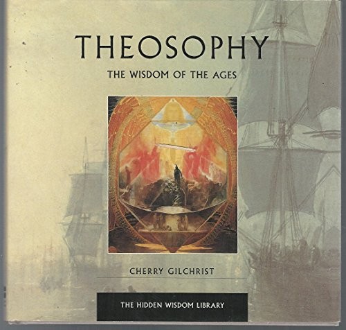 Theosophy: The Wisdom of the Ages (The Hidden Wisdom Library) – Hardcover – GOOD