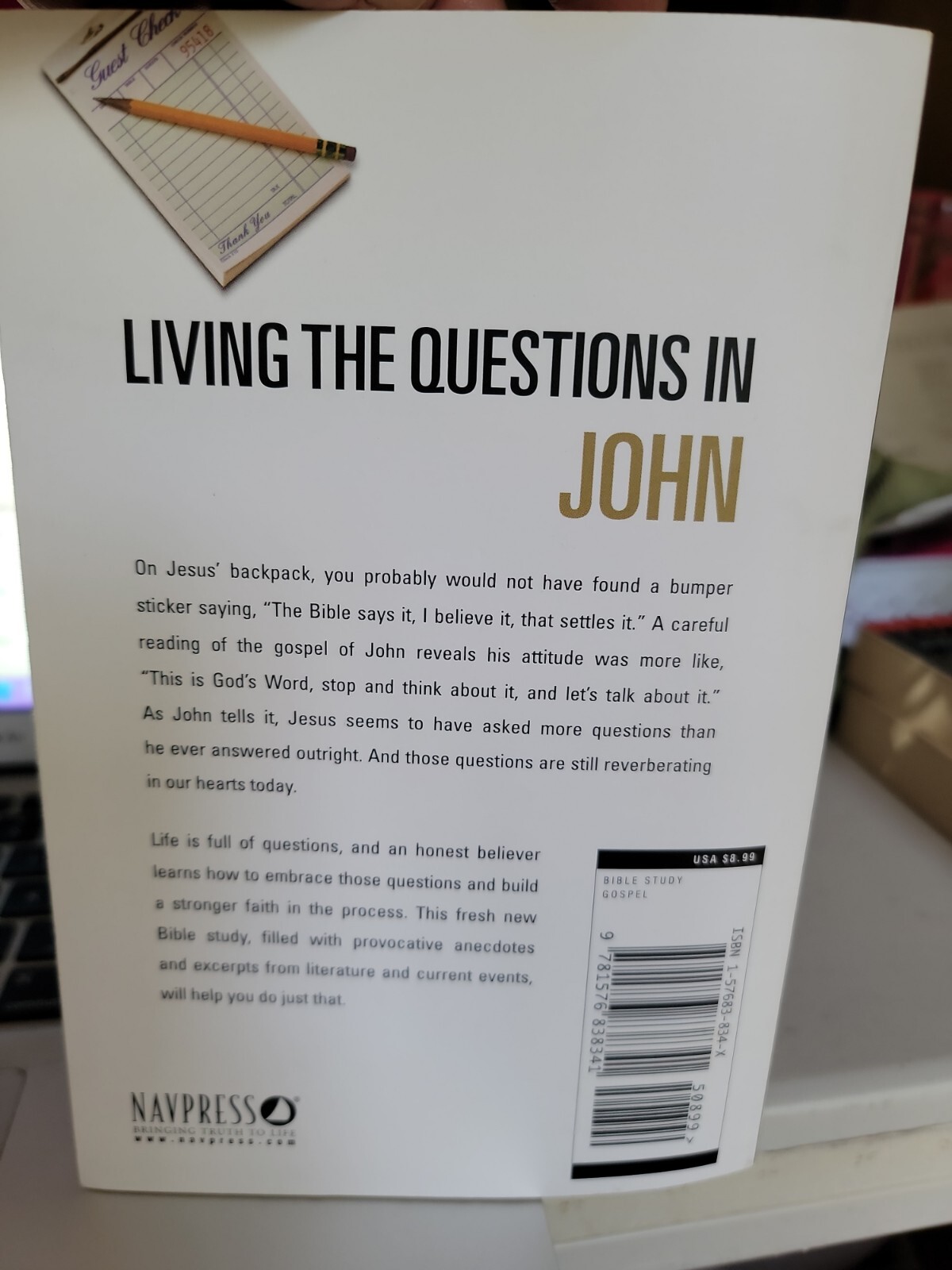 Living the Questions Ser.: Living the Questions in John by The Navigators Staff