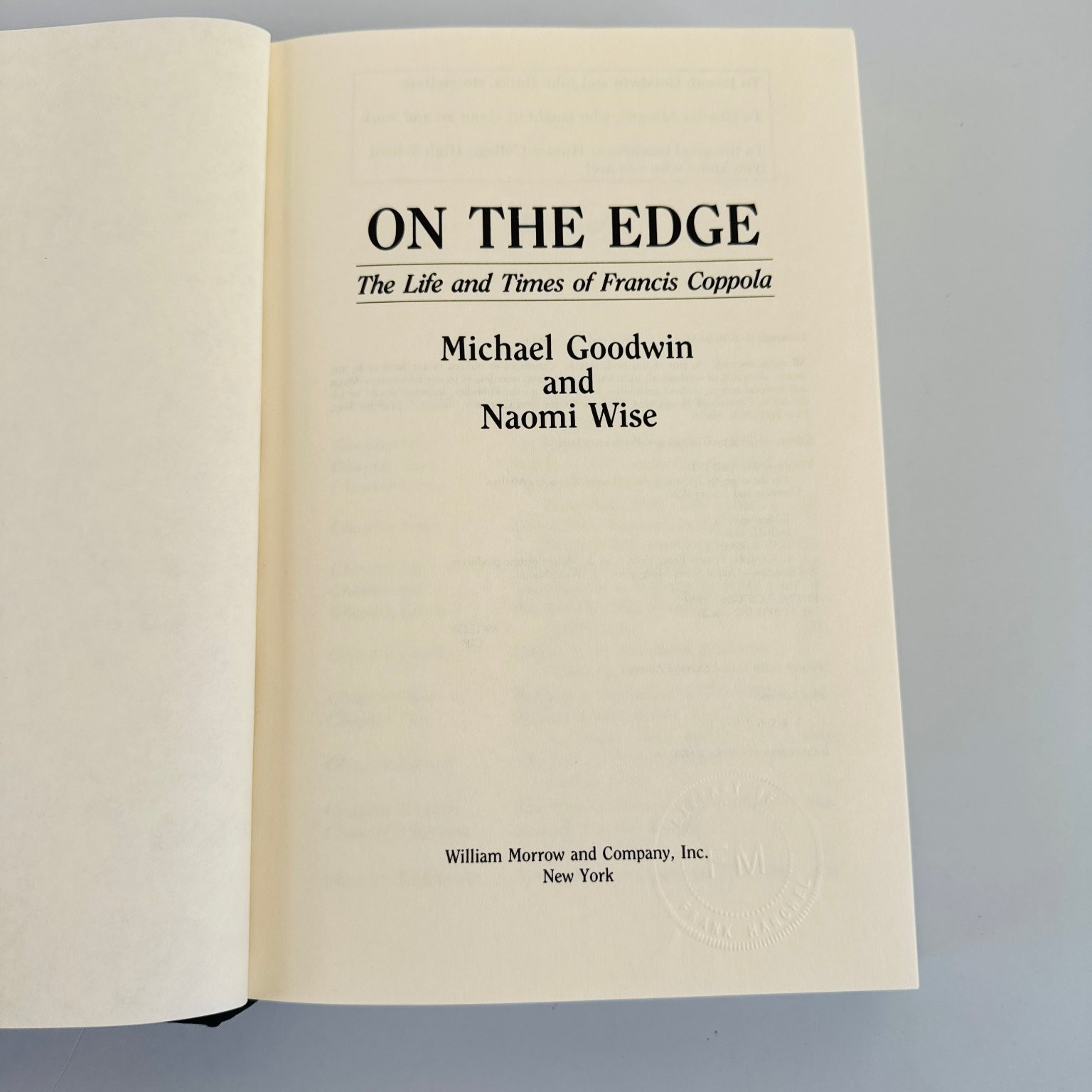 On The Edge Life & Times of Francis Coppola Goodwin Wise 1989 1st Ed Morrow