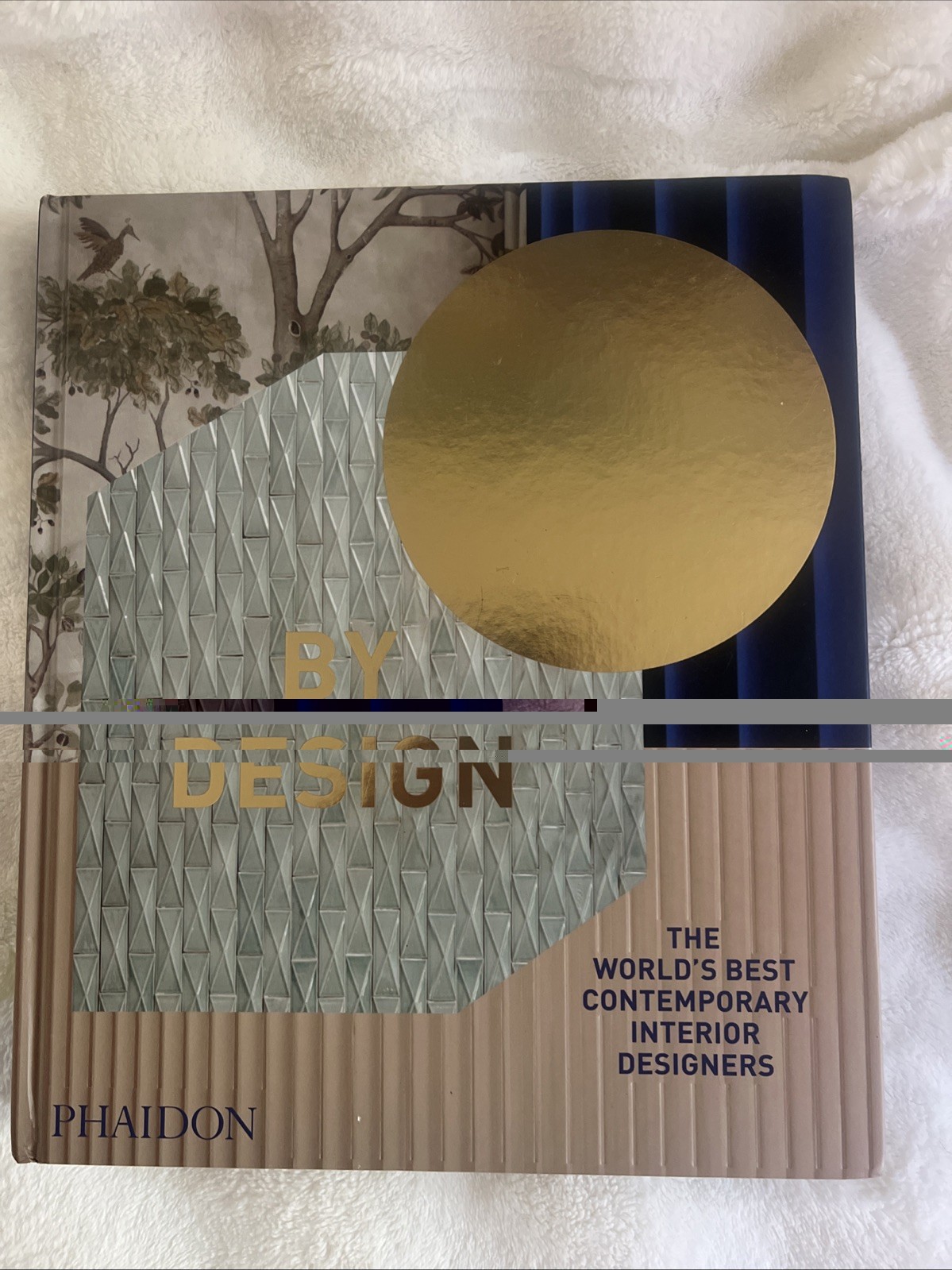 By Design: The World’s Best Contemporary Interior Designers by Editors, Phaidon