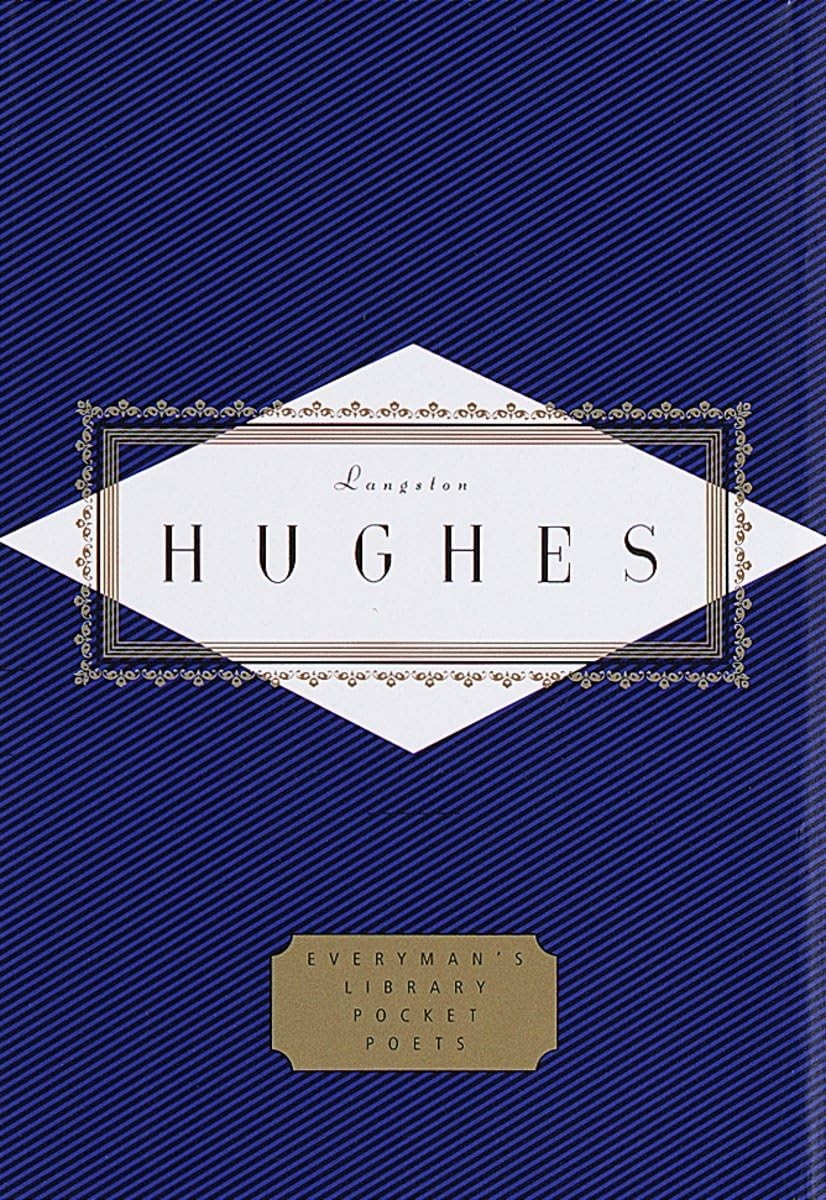 Hughes: Poems: Edited by David Roessel (Everyman’s Library Pocket Poets Seri…
