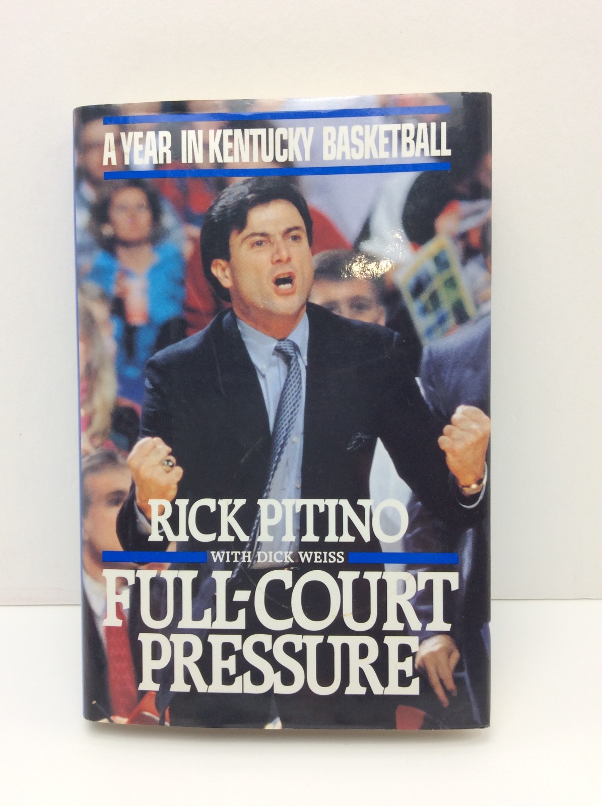 Full-Court Pressure: A Year In Kentucky Basketball – Book Signed By Rick Pitino
