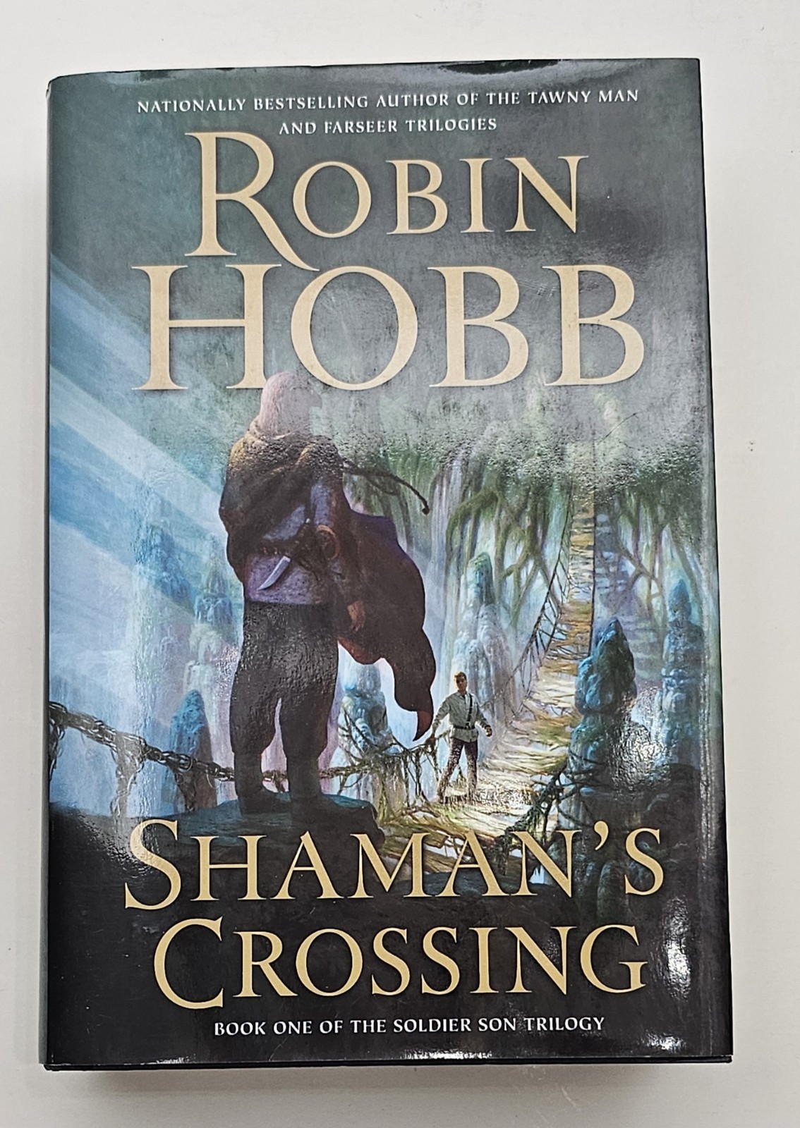 Robin Hobb Soldier Son Trilogy 1 & 2 First Edition Shaman’s Crossing Forest Mage
