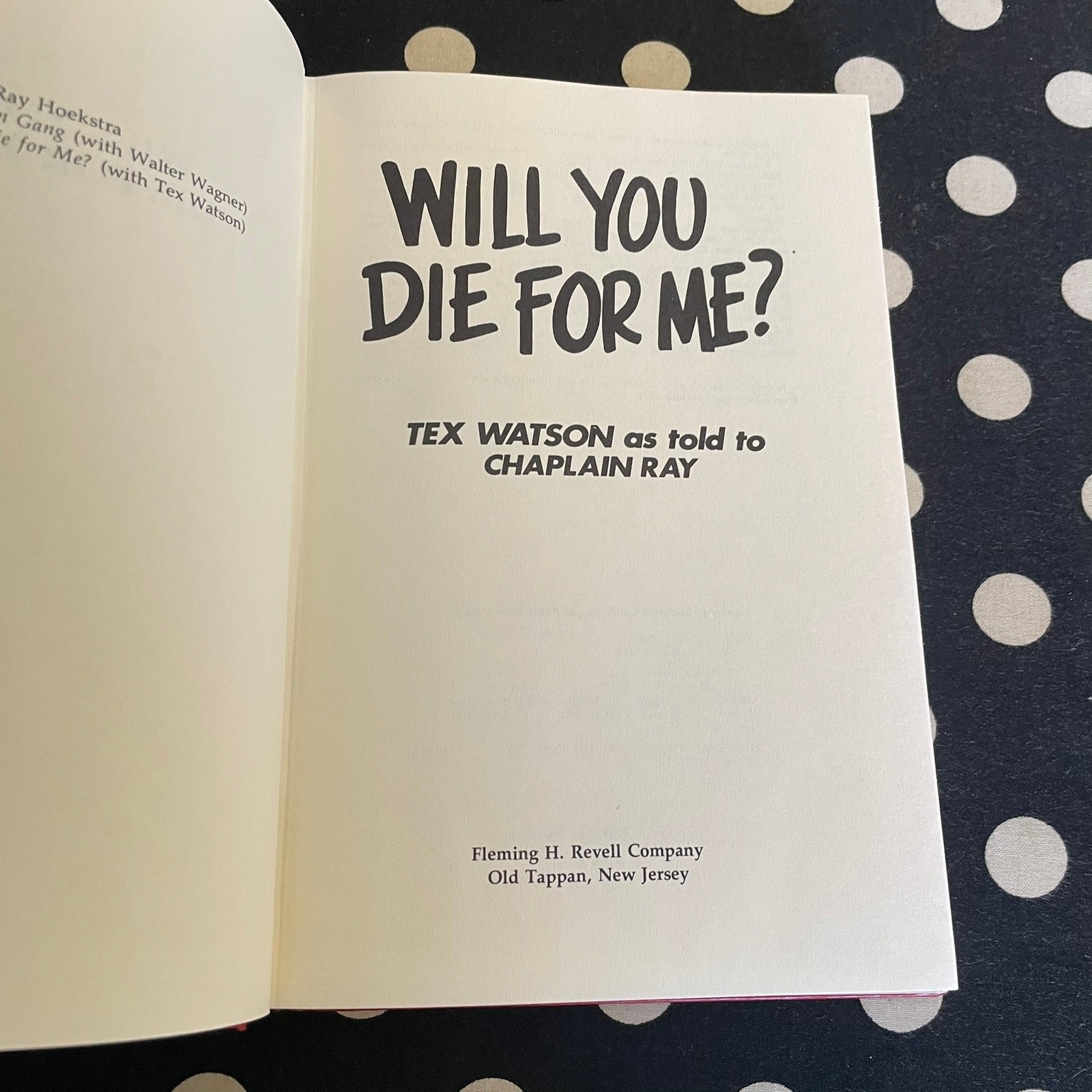 Will You Die For Me? by Tex Watson 1978 Hardcover 1st Ed. MANSON FAMILY MEMOIR