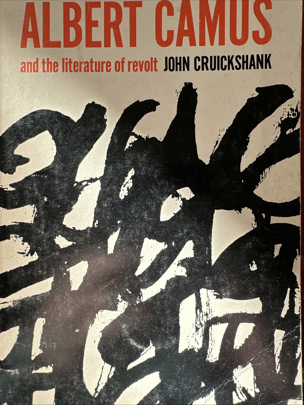 Albert Camus And The Literature Of Revolt – John Cruickshank 1963 PB
