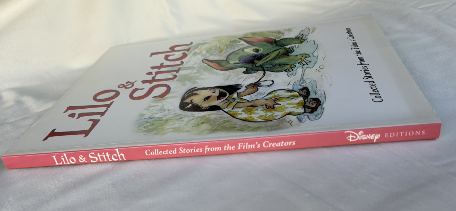 Lilo & Stitch: Collected Stories From the Film’s Creators, First Edition
