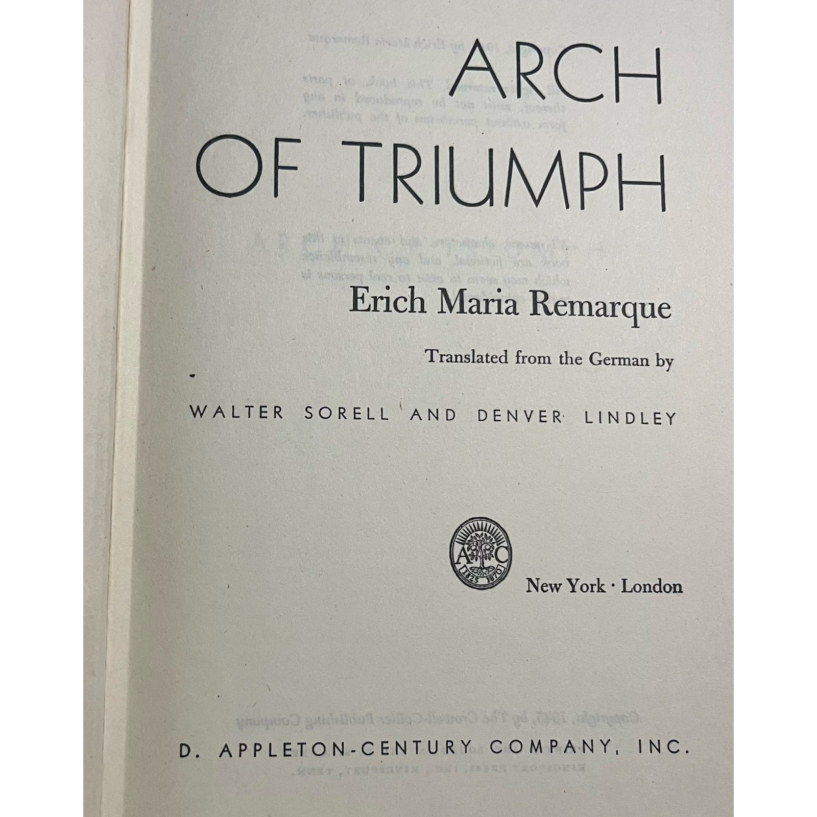 Arch of Triumph by Erich Maria Remarque 1st Edition 1945 D. Appleton Hardcover