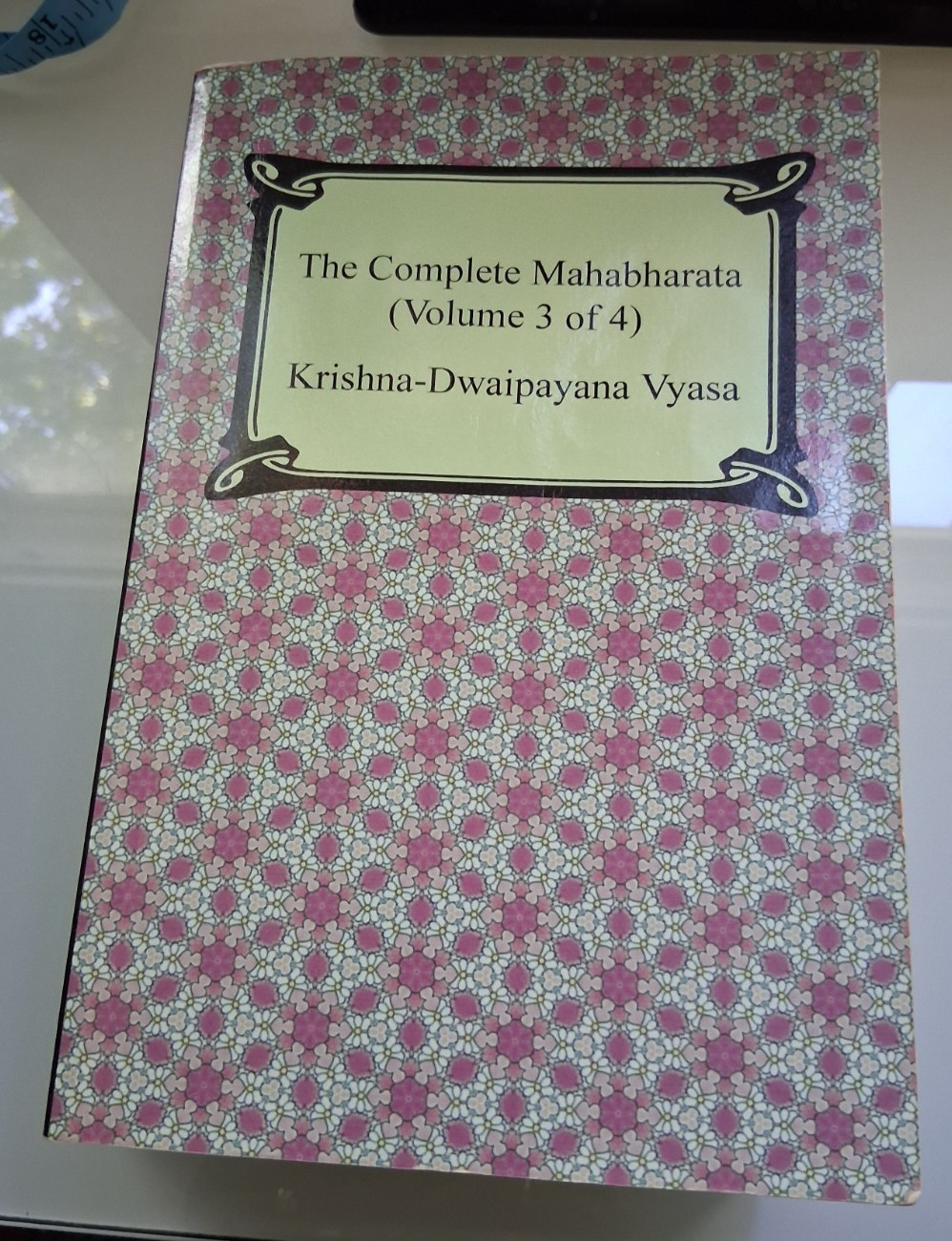 The Complete Mahabharata Volume 3 Of 4 Krishna Dwaipayana Vyasa Mahabharat Book