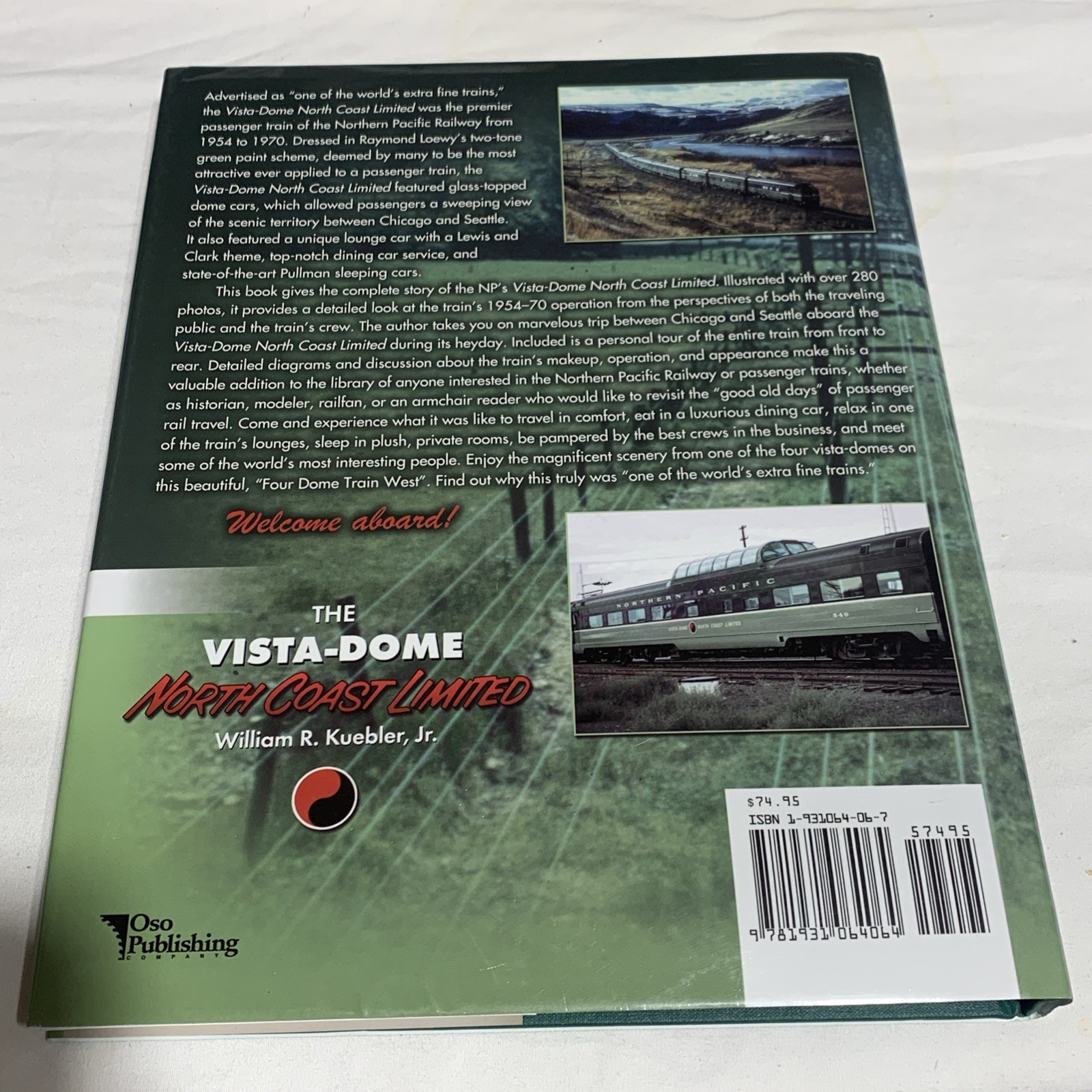 The Vista-Dome North Coast Limited NPR’s Domeliner Kuebler Trains RW RR History