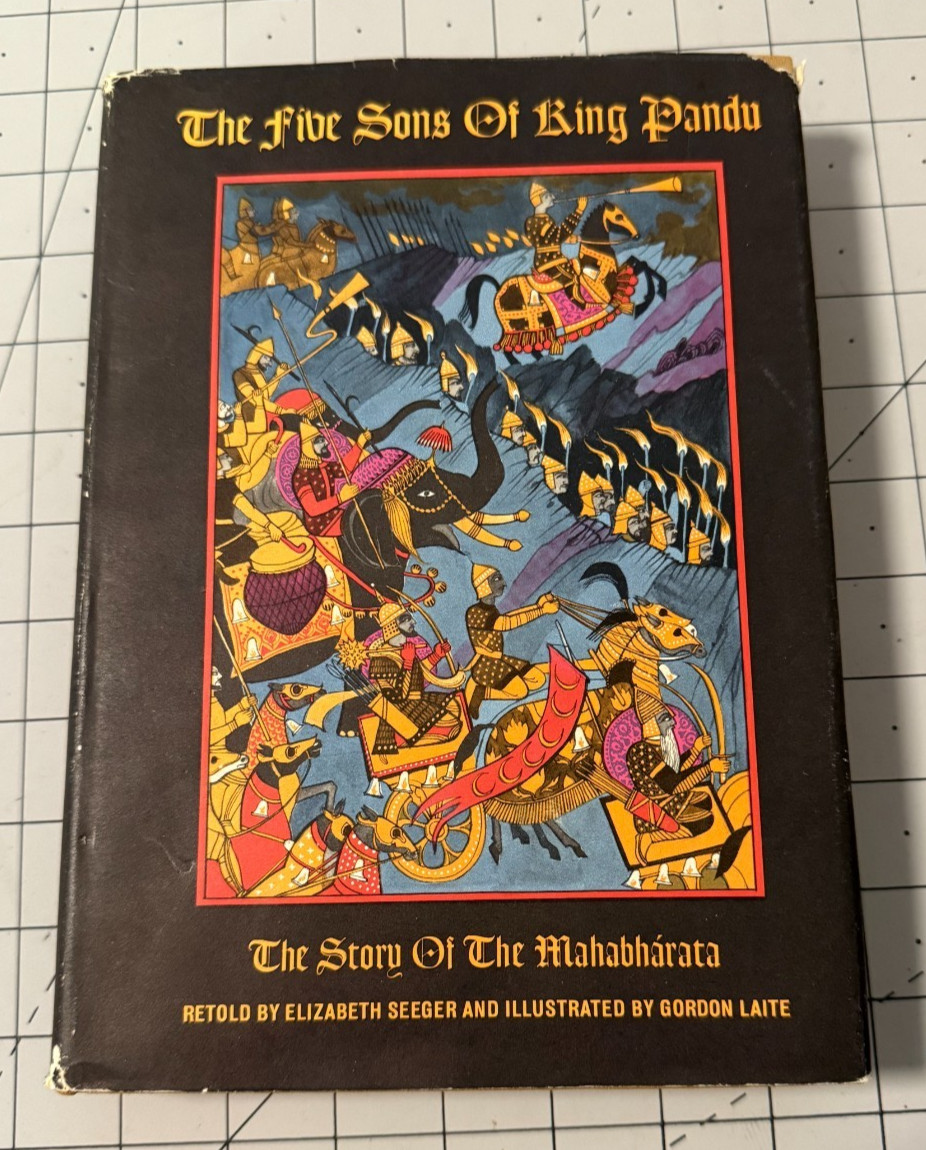 Five Sons of King Pandu Story of the Mahabharata Elizabeth Seeger Illustrated HC