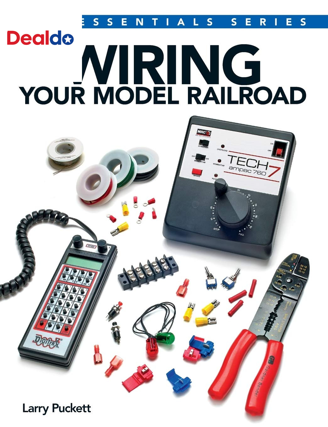 Wiring Your Model Railroad (Essentials)