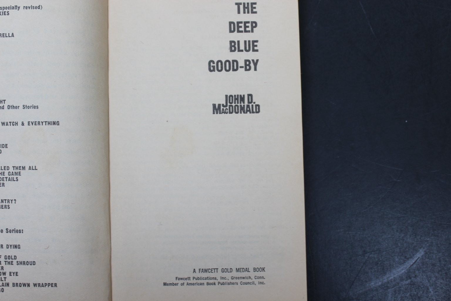 The Deep Blue Good-by John D. MacDonald 1964 First Travis McGee Novel Crime GGA
