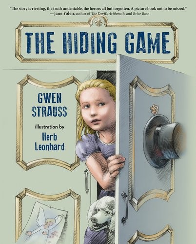 HIDING GAME, THE By Gwen Strauss & Herb Leonhard – Hardcover **Mint Condition**