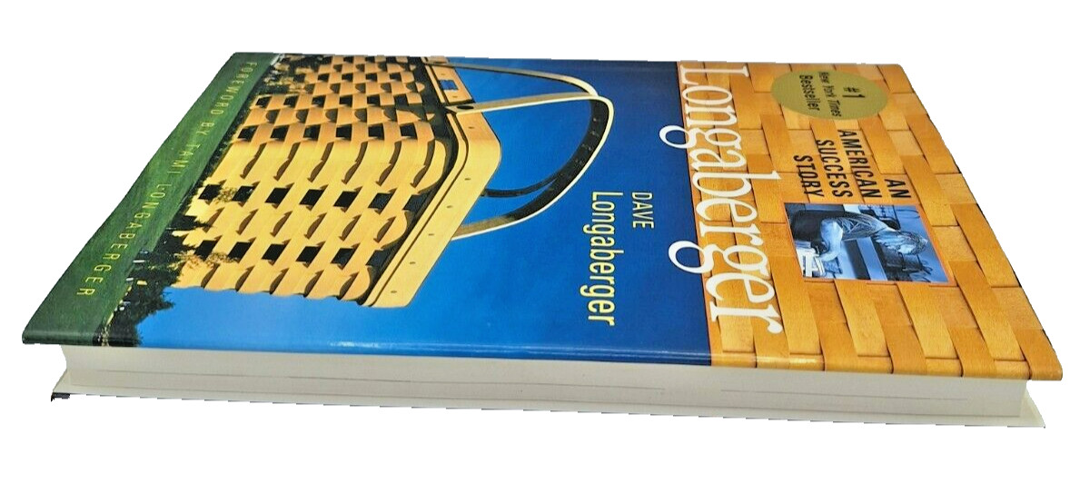 LONGABERGER: AN AMERICAN SUCCESS STORY 1st ed Hardcover 2001