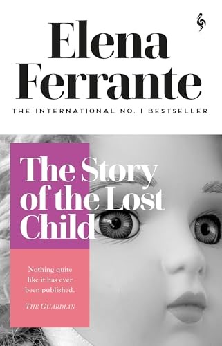 The Story of the Lost Child: Elena Ferrante (Neapolitan Quartet, 4) – VERY GOOD