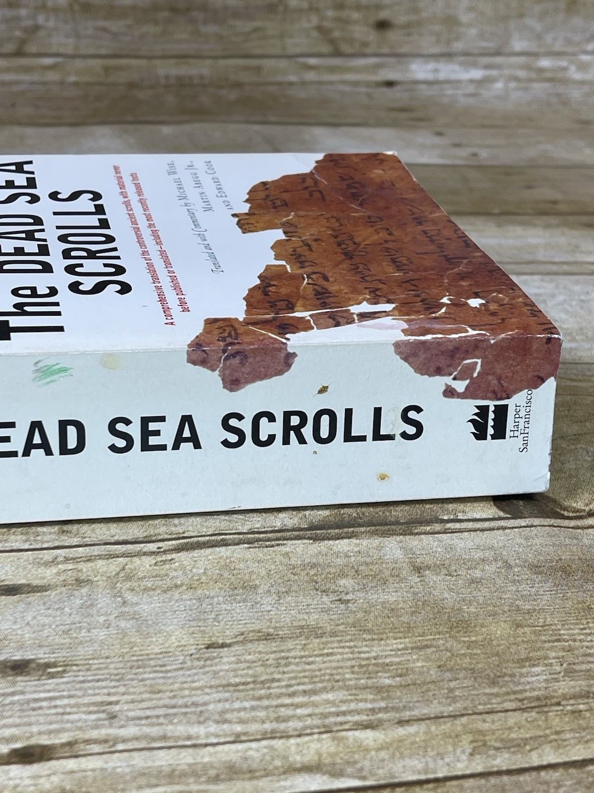 The Dead Sea Scrolls A New Translation by Michael Wise 2005 Revised Edition