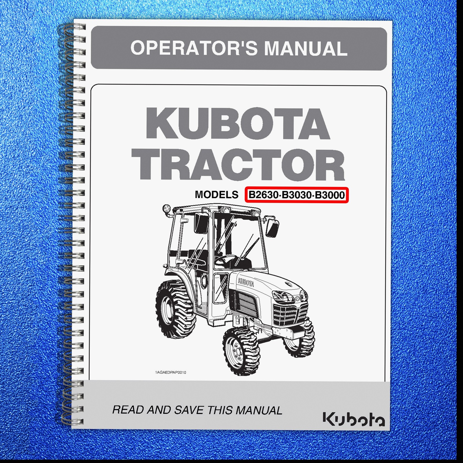 KUBOTA B2630 B3030 B3000 OPERATORS MANUAL – TOUGH WIRE BOUND – RUGGED COVERS