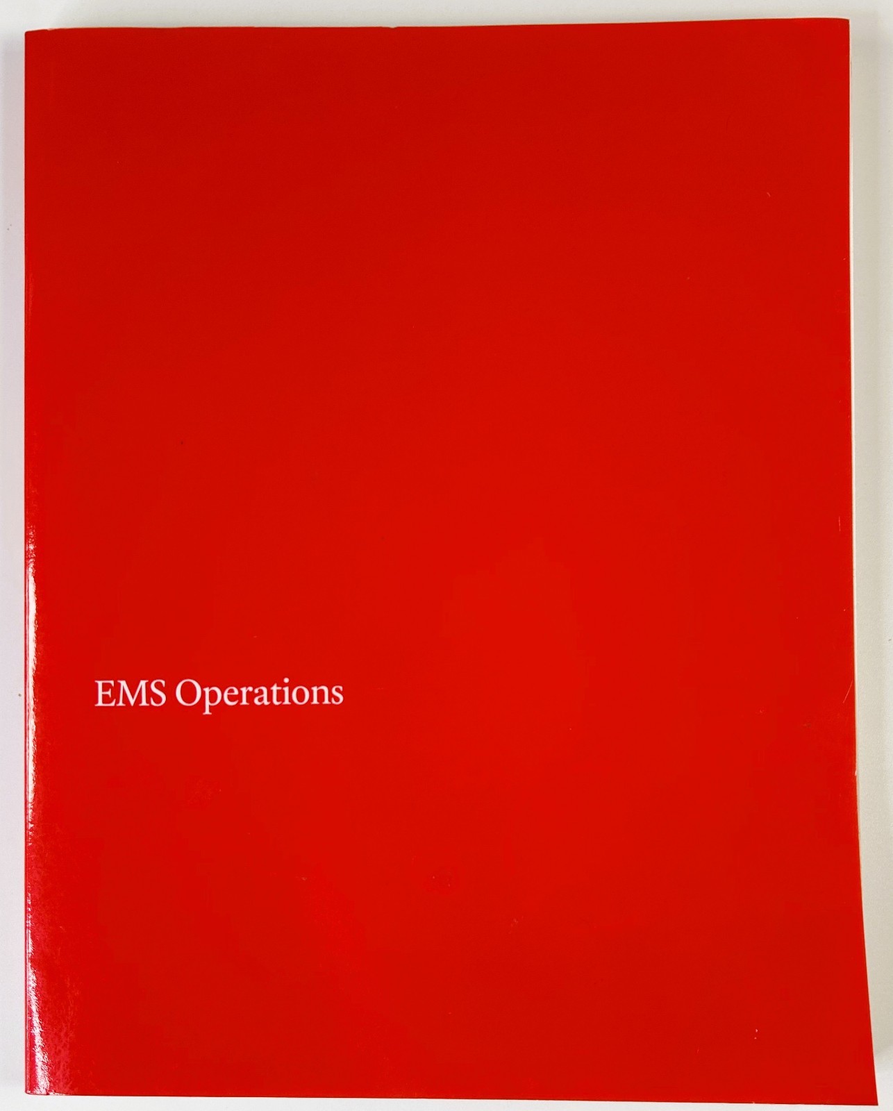EMS Emergency Medical Services Operations Manual PB EX Condition