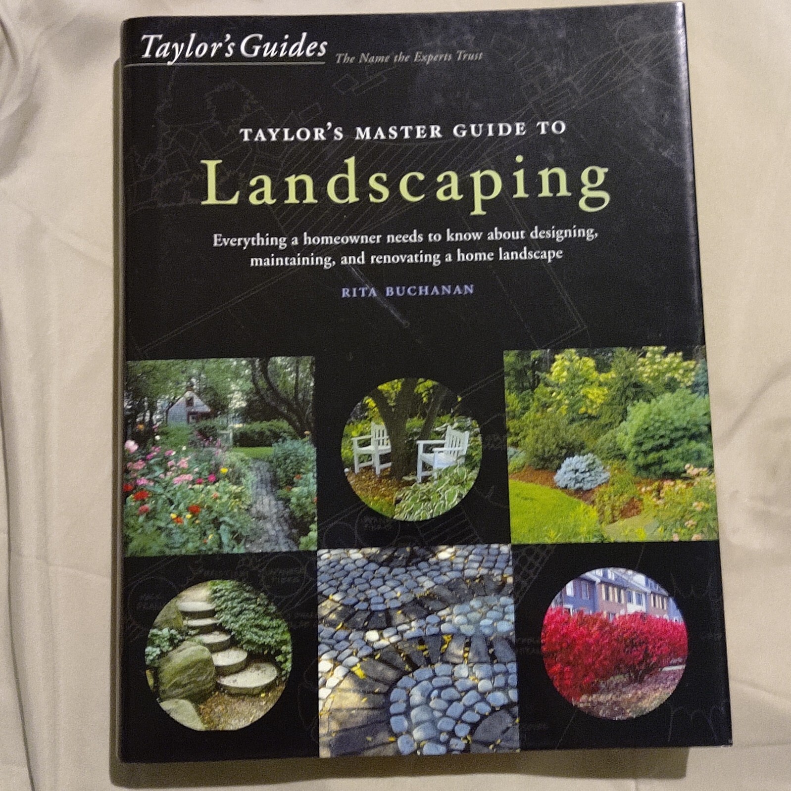 Taylor’s Guides: Landscaping : Everything a Homeowner Needs to Know about…