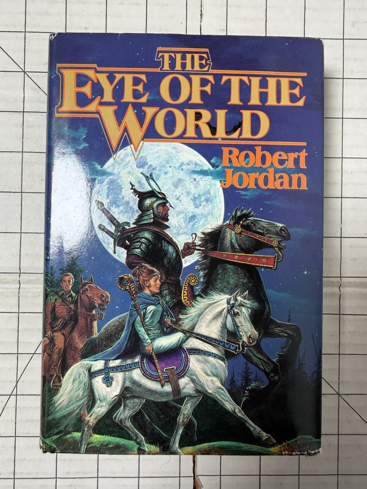 The Eye of the World : Book 1 of the Wheel of Time by Robert Jordan 1990, HC/DJ