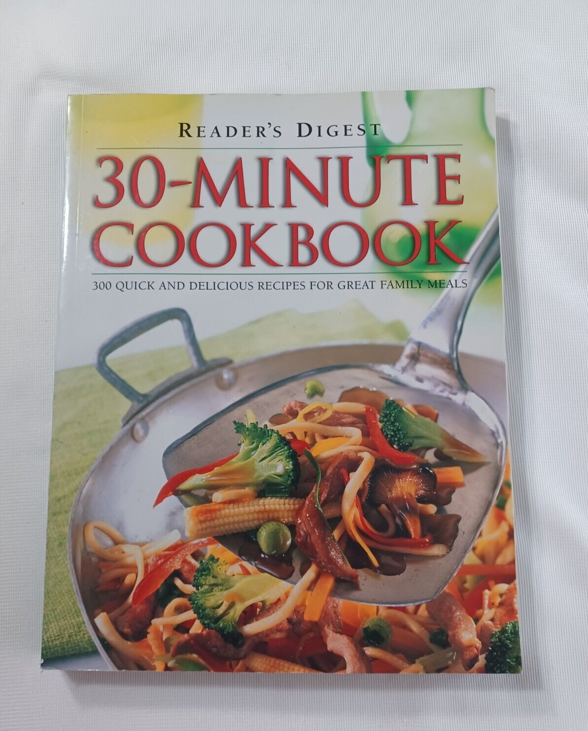 30-minute Cookbook: 300 Quick and Delicious Recipes for Great Family Meals