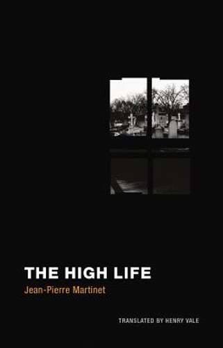 The High Life by Jean-Pierre Martinet: Used