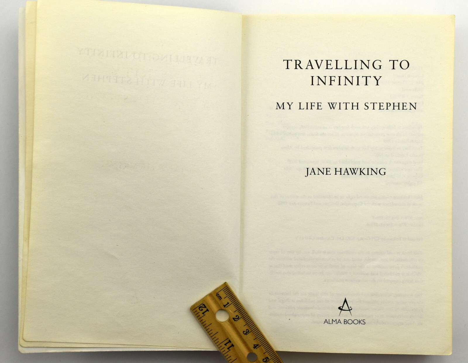 Travelling to Infinity: True Story Behind Theory to Everything By Jane Hawking