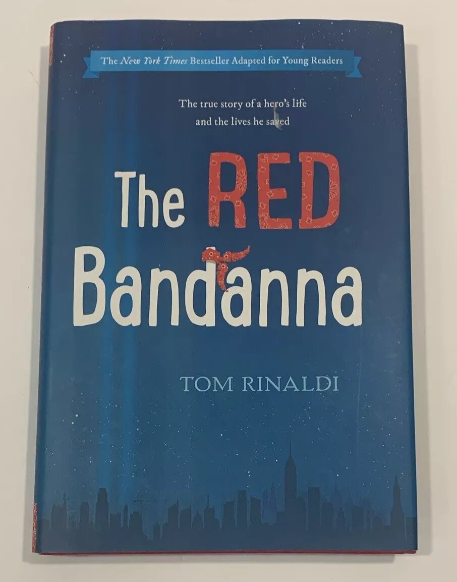 The Red Bandanna: Young Readers Adaptation -Tom Rinaldi Biography Book