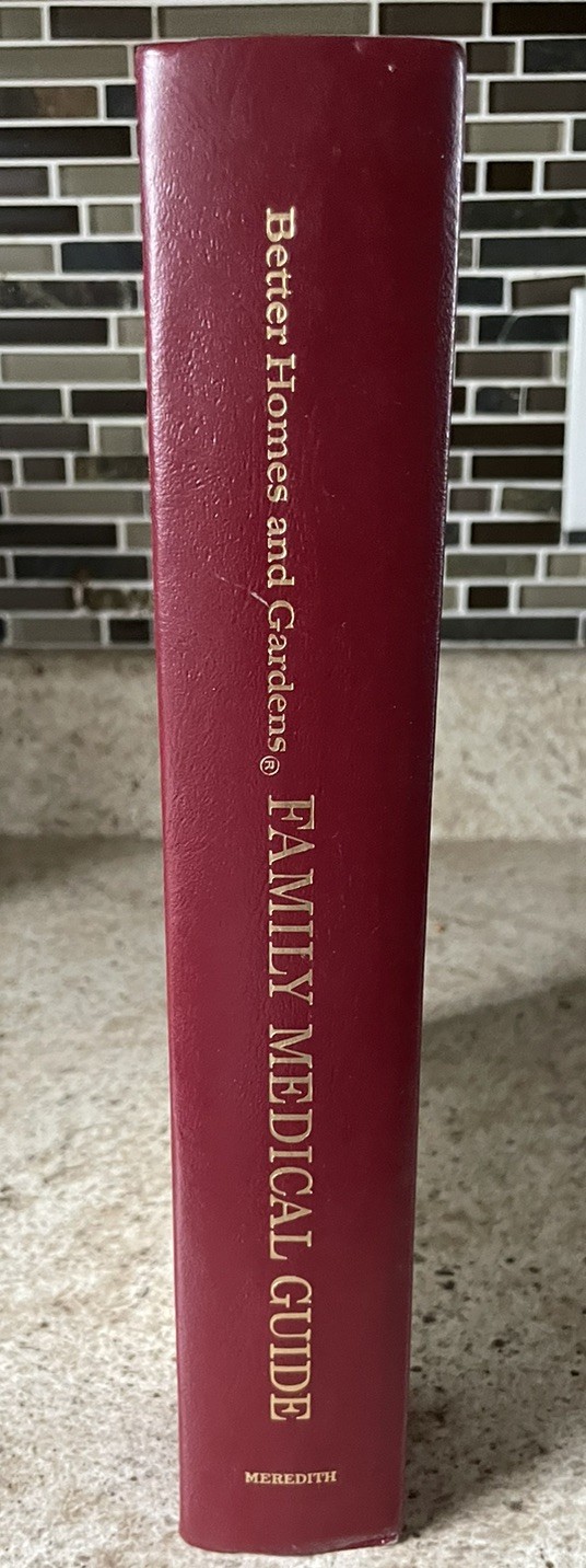 Better Homes and Gardens Family Medical Guide Hard Back Over 800 Pages