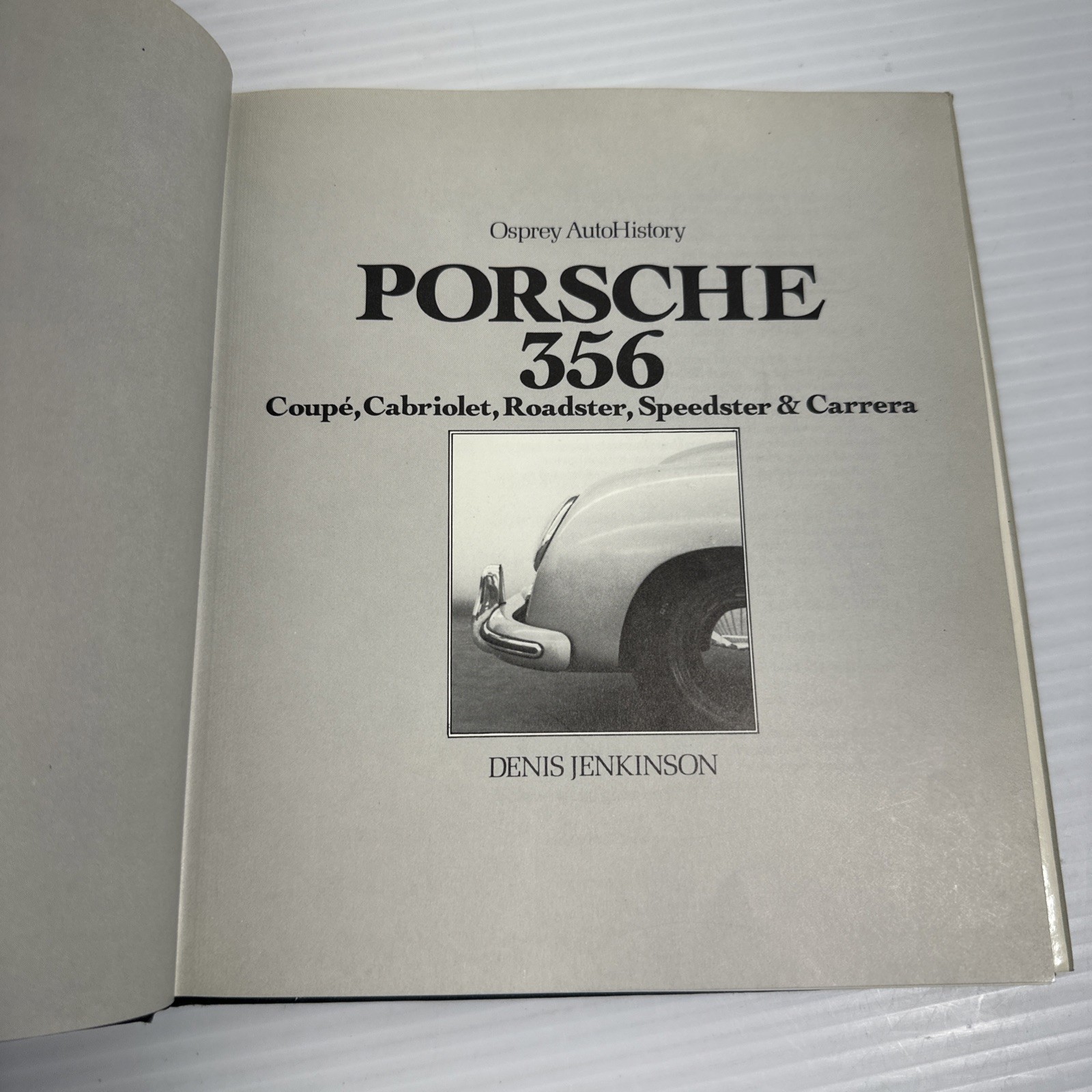 Porsche 356 Coupe Cabriolet Roadster Speedster Carrera Denis Jenkinson 1980 HC