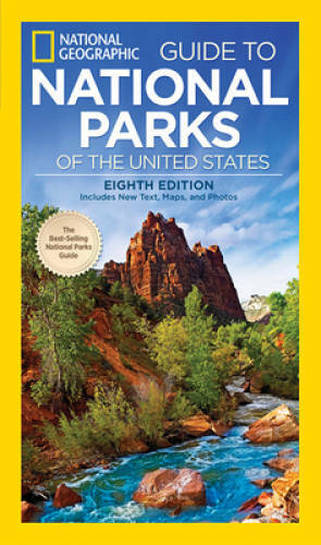 National Geographic Guide to National Parks of the United States, 8t – VERY GOOD