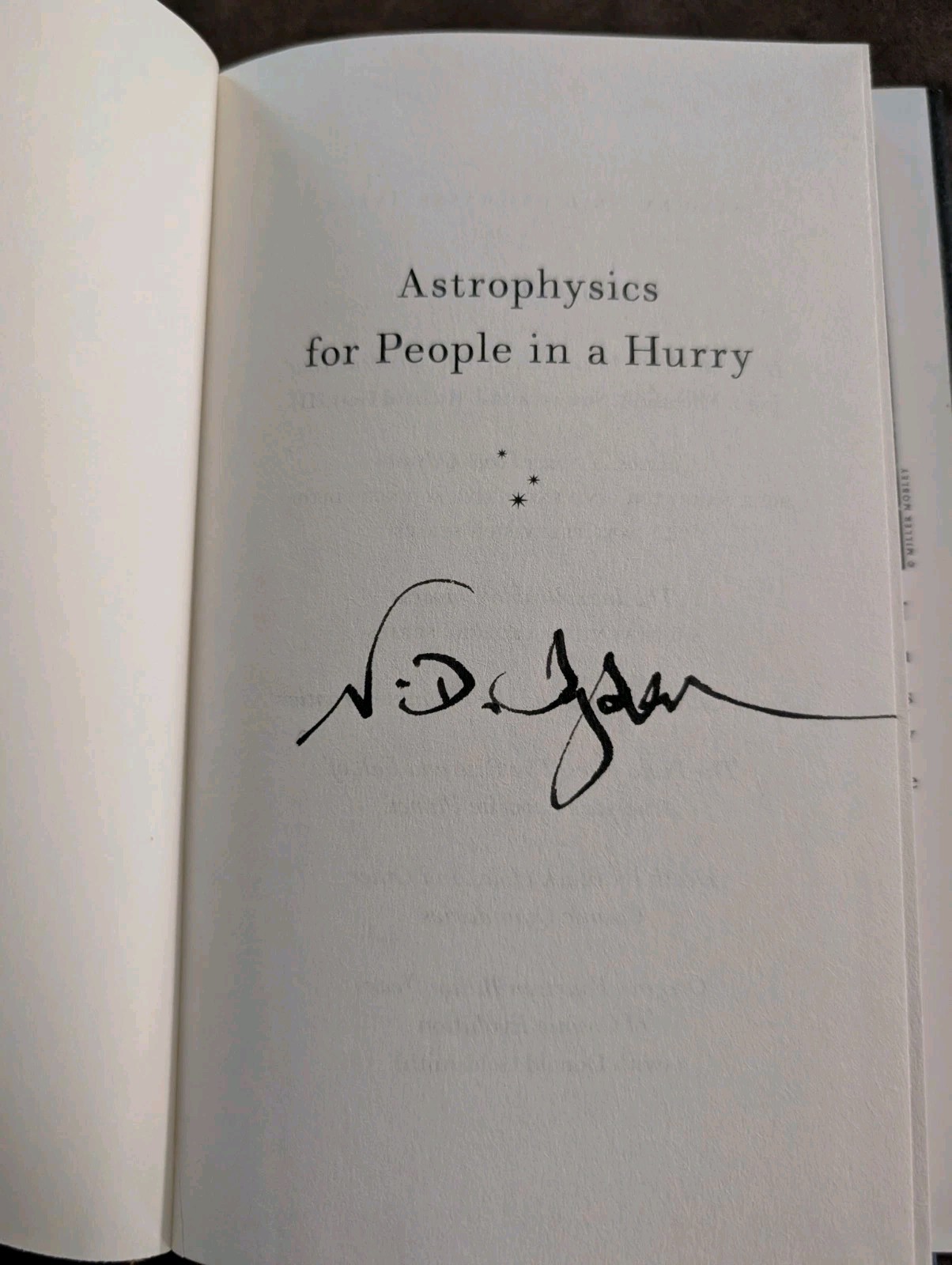 ASTROPHYSICS FOR PEOPLE IN A HURRY BY NEIL DEGRASSE TYSON, SIGNED HARDCOVER