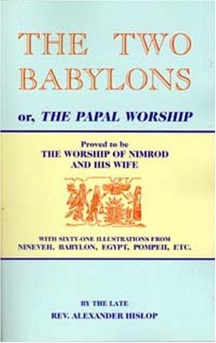 Two Babylons, The