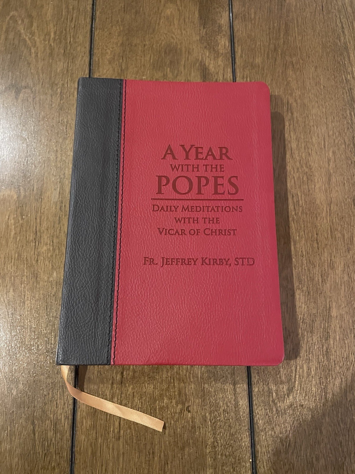 A YEAR WITH THE POPES: DAILY MEDITATIONS WITH THE VICAR OF Jeffrey Kirby S.t.