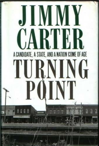 Turning Point – Hardcover By Carter, Jimmy – GOOD